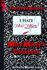 Miss Mikey's Cookbook