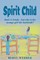 Spirit Child