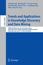 Trends and Applications in Knowledge Discovery and Data Mining
