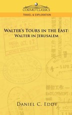 Walter's Tours in the East