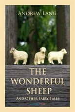 Wonderful Sheep and Other Fairy Tales