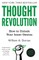 Thought Revolution