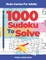 Brain Games For Adults - 1000 Sudoku To Solve