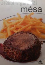 Greitai ir gardžiai: mėsa