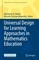 Universal Design for Learning Approaches in Mathematics Education