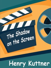 The Shadow on the Screen