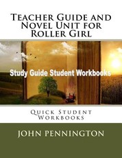 Teacher Guide and Novel Unit for Roller Girl