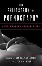 The Philosophy of Pornography