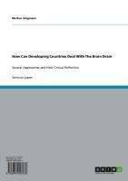 How Can Developing Countries Deal With The Brain Drain