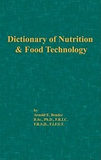Dictionary of Nutrition and Food Technology