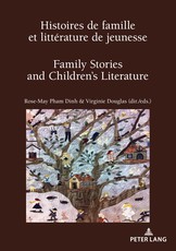 Histoires de Famille Et LittÃ©rature de Jeunesse / Family Stories and Children's Literature