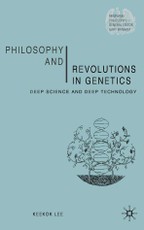 Philosophy and Revolutions in Genetics