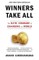 Winners Take All