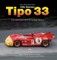 Alfa Romeo Tipo 33: The Development and Racing History