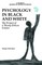 Psychology in Black and White