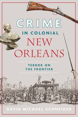 Crime in Colonial New Orleans