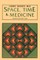 Space, Time & Medicine
