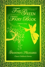 The Green Fairy Book - Andrew Lang