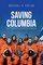 Saving Columbia