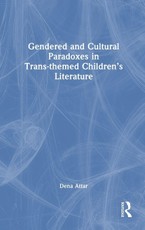 Gendered and Cultural Paradoxes in Trans-themed Children's Literature