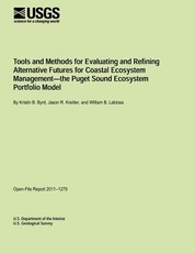 Tools and Methods for Evaluating and Refining Alternative Futures for Coastal Ecosystem Management- the Puget Sound Ecosystem Portfolio Model