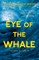 Eye of the Whale