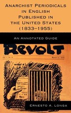 Anarchist Periodicals in English Published in the United States (1833-1955)