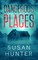 Dangerous Places