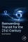 Reinventing Transit for the 21st Century
