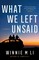 What We Left Unsaid