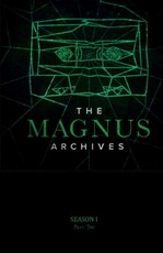 The Magnus Archives Season 1 Part2