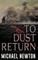 To Dust Return