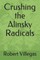 Crushing the Alinsky Radicals
