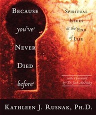 Because You've Never Died Before
