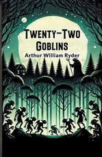 Twenty-Two Goblins