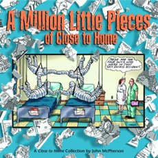 A Million Little Pieces of Close to Home