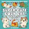 The Super-Cute Cozy Cat Coloring Book