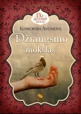 DU GYVENIMAI kolekcija. DŽIAUGSMO MOKSLAS - mintys kiekvienai dienai harmonijos ieškančiam žmogui. Kolekcinis leidimas su juostele