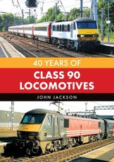 40 Years of Class 90 Locomotives