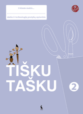 Tišku tašku. Dailės ir technologijų pratybų sąsiuvinis II klasei (serija „Šok“)
