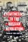 Eyewitnesses to the Russian Revolution