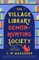 The Village Library Demon-Hunting Society
