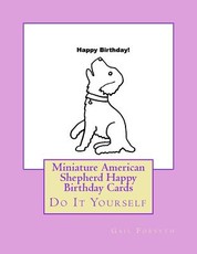 Miniature American Shepherd Happy Birthday Cards