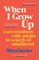 Sarner, M: When I Grow Up