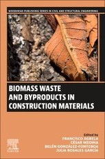 Biomass Waste and Byproducts in Construction Materials