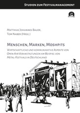 Menschen, Marken, Moshpits