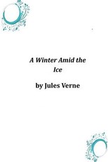 A Winter Amid the Ice