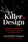 A Killer by Design