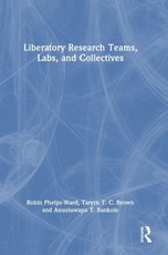 Liberatory Research Teams, Labs, and Collectives