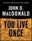 You Live Once